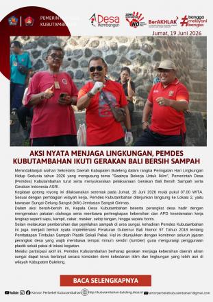 AKSI NYATA MENJAGA LINGKUNGAN: PEMDES KUBUTAMBAHAN IKUTI GERAKAN BALI BERSIH SAMPAH